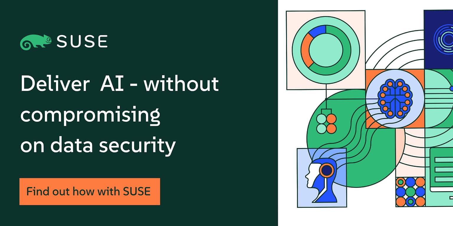 SUSE Deliver AI without compromising on data security